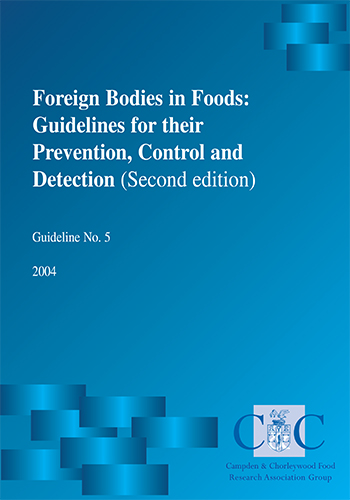 Cover for G5/2 Foreign bodies in foods - guidelines for their prevention, control and detection