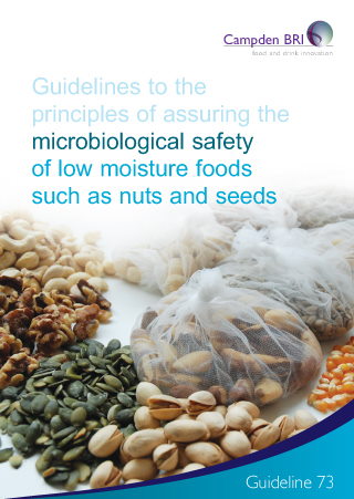 Cover for G73 Guidelines to the principles of assuring the microbiological safety of low moisture foods such as nuts and seeds